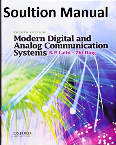 Solution Manual Modern Digital and Analog Communication Systems (4th Edition) - Pdf